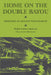 Home on the Double Bayou: Memories of an East Texas Ranch by Ralph Semmes Jackson