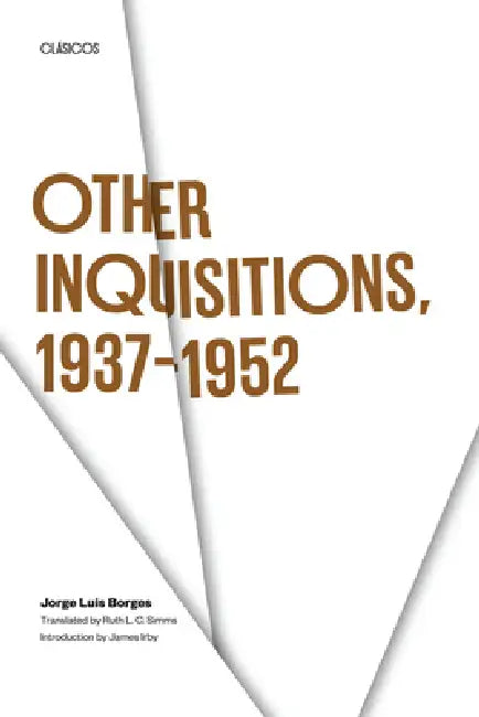 Other Inquisitions, 1937-1952 by Jorge Luis Borges, Ruth L. C. Simms