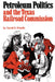 Petroleum Politics and the Texas Railroad Commission by David F. Prindle