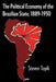 The Political Economy of the Brazilian State, 1889-1930 by Steven Topik
