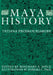 Maya History by Tatiana Proskouriakoff, Rosemary a. Joyce
