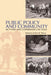 Public Policy and Community: Activism and Governance in Texas by Robert H. Wilson