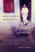 Privileged Minorities: Syrian Christianity, Gender, and Minority Rights in Postcolonial India by Sonja Thomas, K. Sivaramakrishnan, Padma Kaimal