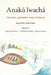 Anakú Iwachá: Yakama Legends and Stories by Virginia R. Beavert
