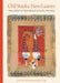 Old Stacks, New Leaves: The Arts of the Book in South Asia by Sonal Khullar