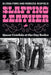 Slapping Leather: Queer Cowfolx at the Gay Rodeo by Elyssa Ford