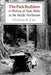 The Park Builders: A History of State Parks in the Pacific Northwest by Thomas R. Cox