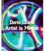 Doris Chase Artist in Motion: From Painting and Sculpture to Video Art by Patricia Failing
