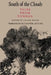 South of the Clouds: Tales from Yunnan by Lucien Miller, Guo Xu, Lucien Miller