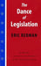 The Dance of Legislation: An Insider's Account of the Workings of the United States Senate by Eric Redman