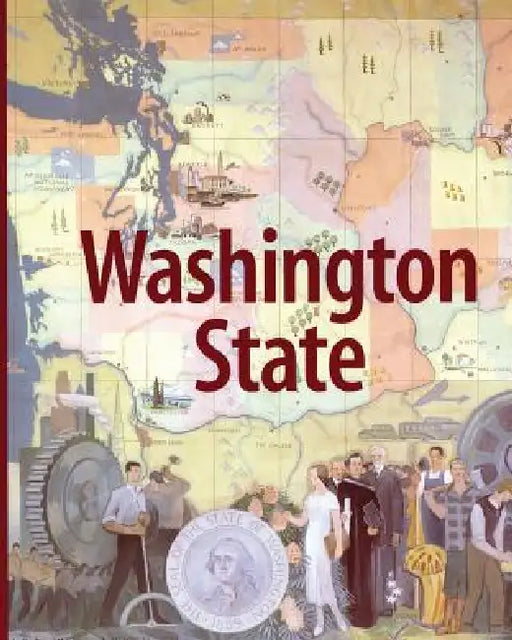 Washington State: Third Edition by Charles Pierce LeWarne