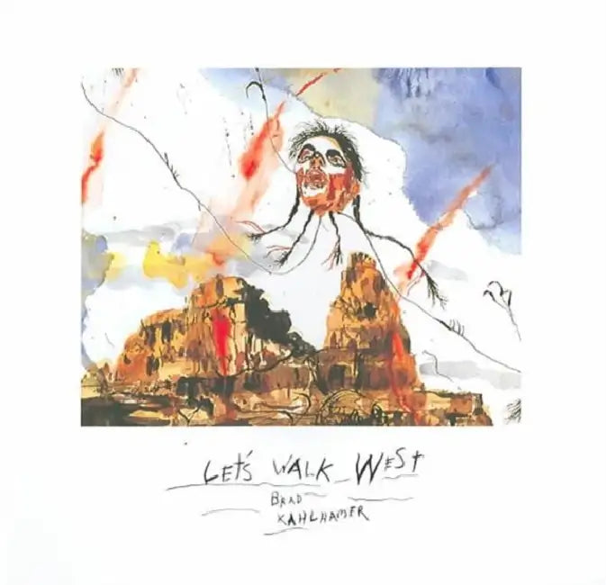 Let's Walk West: Brad Kahlhamer by Susan Krane