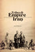 Tribes & Empire on the Margins of Nineteenth-Century Iran by Arash Khazeni