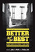 Better than the Best: Black Athletes Speak, 1920-2007 by John C. Walter, Malina Iida
