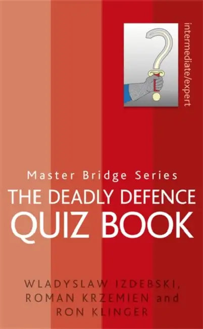 The Deadly Defence Quiz Book by Wladyslaw Izdebski