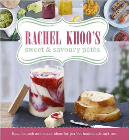 Rachel Khoo's Sweet and Savoury Pâtés by Rachel Khoo