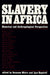 Slavery In Africa: Historical & Anthropological Perspectives by Suzanne Miers