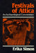 Festivals of Attica: An Archaeological Commentary by Erika Simon