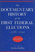Documentary History of the First Federal Elections, 1788-1790, Volume III by Gordon R. Denboer