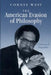 American Evasion of Philosophy: A Genealogy of Pragmatism by Cornel West