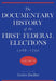 Documentary History of the First Federal Elections, 1788-1790, Volume IV by Gordon R. Denboer