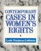 Contemporary Cases in Women's Rights by Leslie Friedman Goldstein