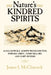 Nature's Kindred Spirits: Aldo Leopold, Joseph Wood Krutch, Edward Abbey, Annie Dillard, and Gary Snyder by James I. McClintock