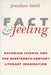 Fact and Feeling: Baconian Science and the Nineteenth-Century Literary Imagination by Jonathan Smith