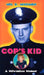 Cop's Kid: A Milwaukee Memoir by Mel C. Miskimen
