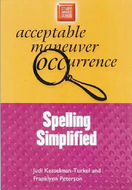 Spelling Simplified by Judi Kesselman-Turkel