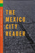 Mexico City Reader by Ruben Gallo