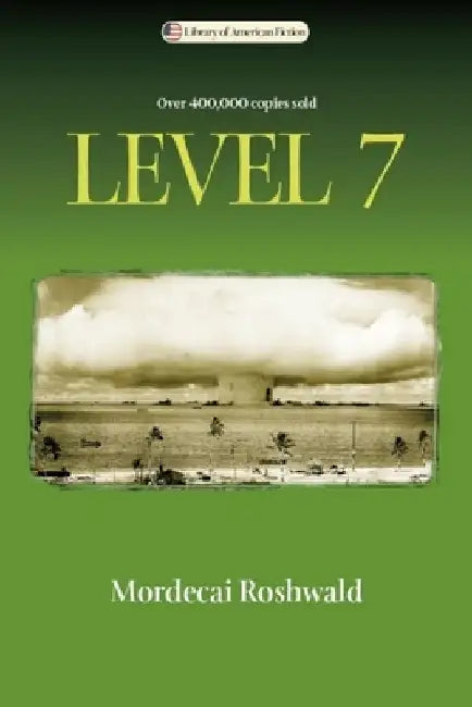 Level 7 by Mordecai Roshwald