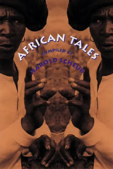 African Tales by Harold Scheub