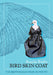 Bird Skin Coat by Angela Sorby, Jane K. Whitehead