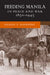 Feeding Manila in Peace and War, 1850-1945 by Daniel F. Doeppers