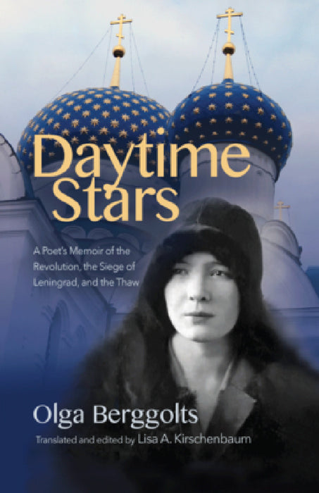 Daytime Stars by Olga Berggolts