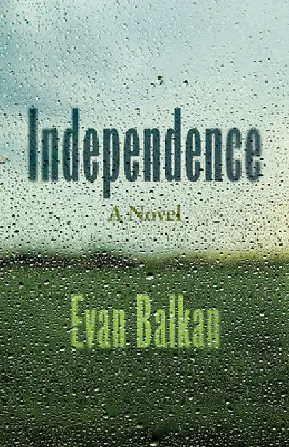 Independence by Evan Balkan
