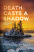 Death Casts a Shadow by Patricia Skalka