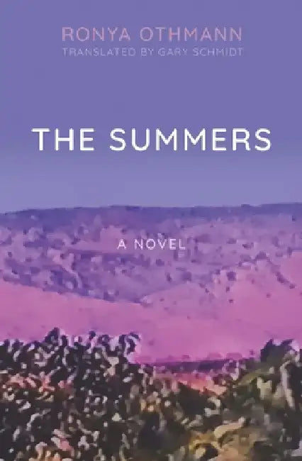The Summers by Ronya Othmann