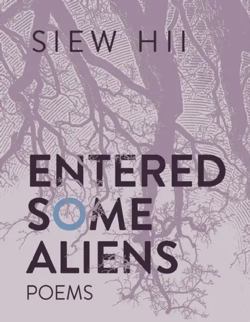 Entered Some Aliens by Siew Hii