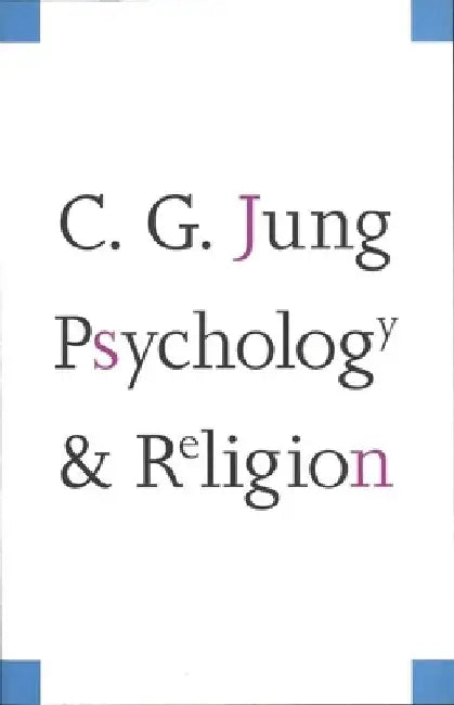 Psychology and Religion by Carl Gustav Jung
