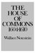 The House of Commons: 1604-1610 by Wallace Notestein