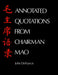 Annotated Quotations from Chairman Mao by John DeFrancis