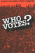 Who Votes? by Raymond E. Wolfinger, Steven J. Rosenstone