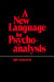 A New Language for Psychoanalysis by Roy Schafer
