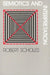 Semiotics And Interpretation by Robert Scholes