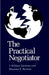The Practical Negotiator by I. William Zartman, Maureen R. Berman