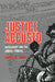 Justice Accused: Antislavery and the Judicial Process by Robert M. Cover