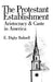 The Protestant Establishment: Aristocracy and Caste in America by E. Digby Baltzell
