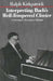 Interpreting Bach's Well-Tempered Clavier: A Performer`s Discourse of Method by Ralph Kirkpatrick